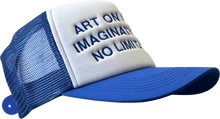 Load image into Gallery viewer, ART ON FABRIX IMAGINATION HAS NO LIMITATIONS TRUCKER CAP

